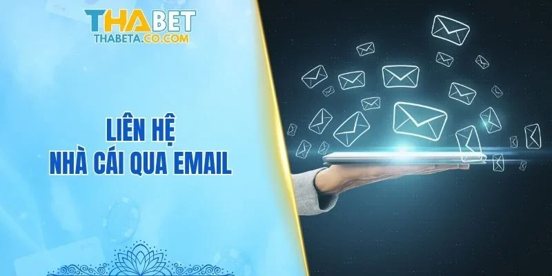 Liên hệ nhà cái qua email